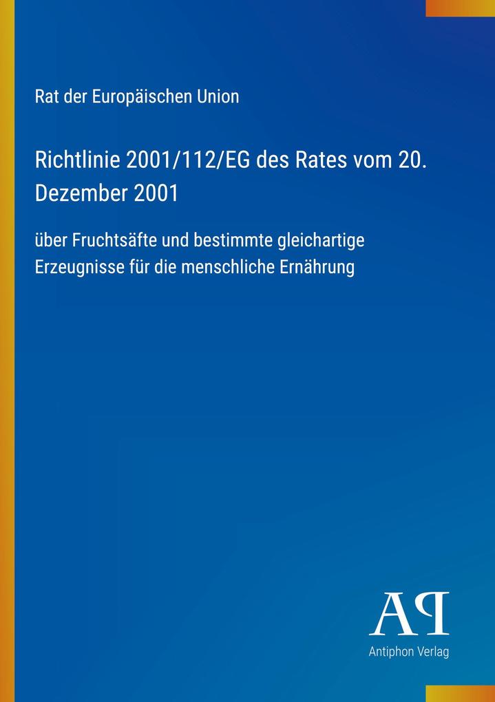 Richtlinie 2001/112/EG des Rates vom 20. Dezember 2001