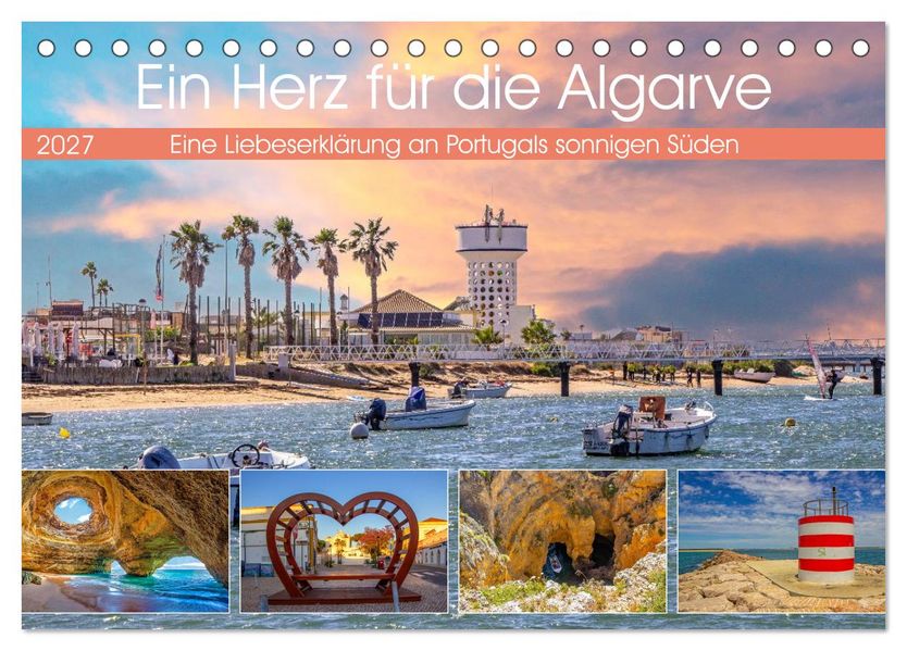 Ein Herz für die Algarve (Tischkalender 2027 DIN A5 quer) CALVENDO Monatskalender