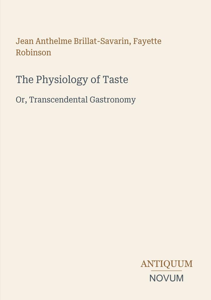 The Physiology of Taste