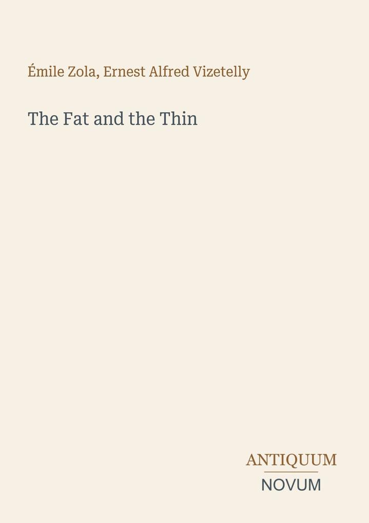 The Fat and the Thin