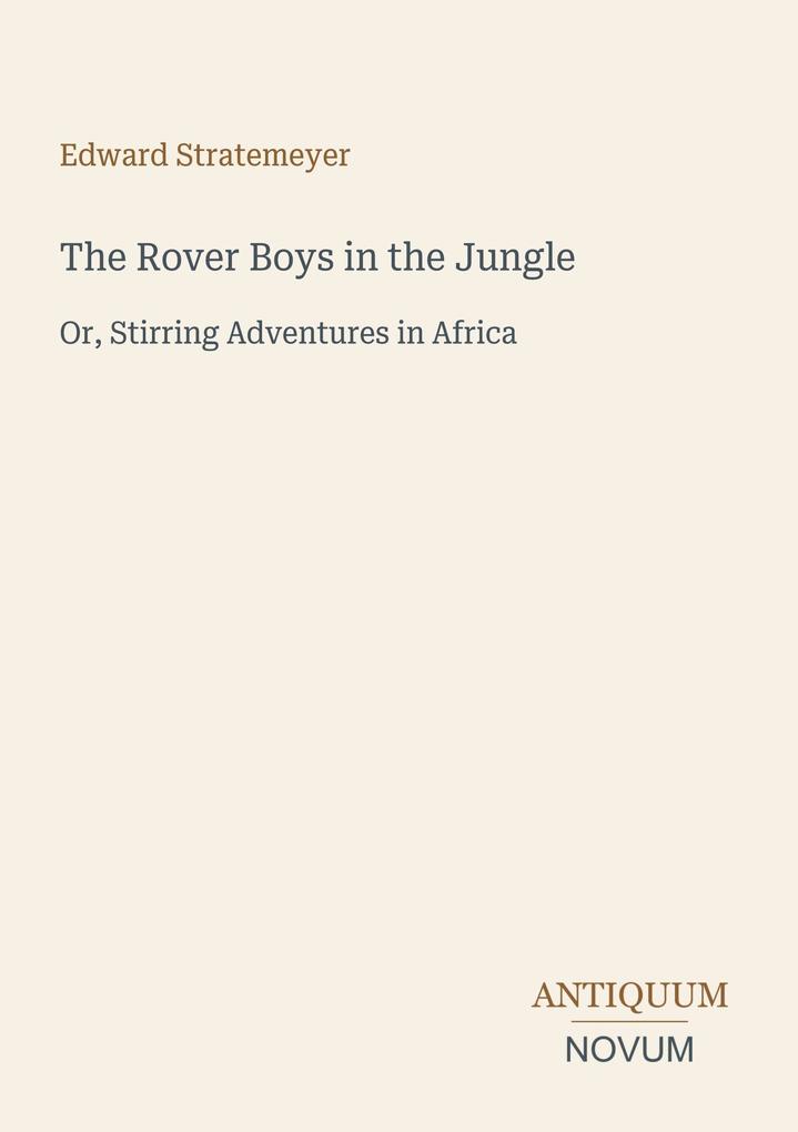 The Rover Boys in the Jungle