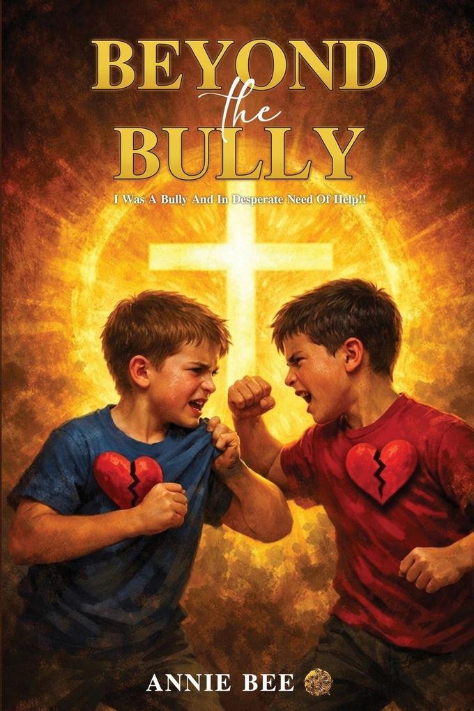 Beyond the Bully