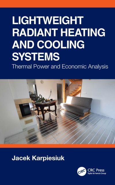 Lightweight Radiant Heating and Cooling Systems