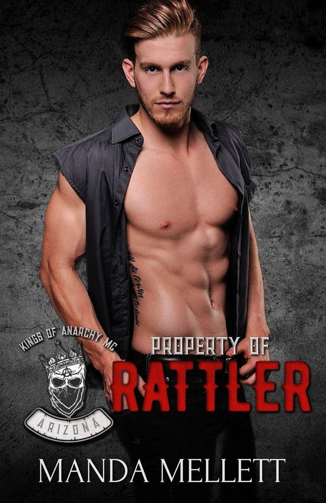 Property of Rattler (Kings of Anarchy MC Arizona #4)