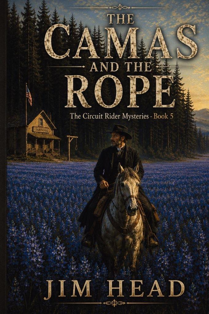 The Camas and the Rope