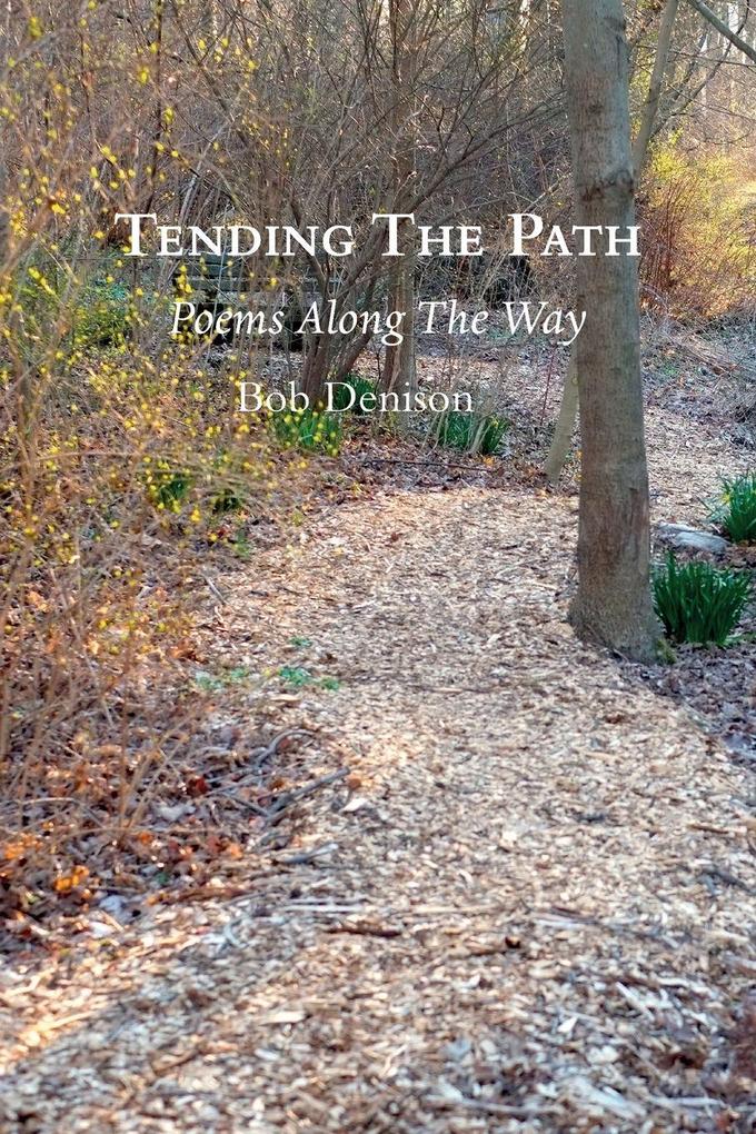 Tending The Path