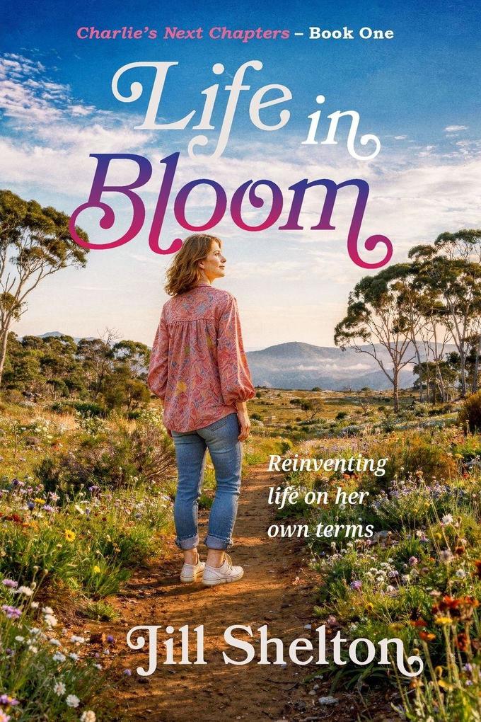 Life in Bloom