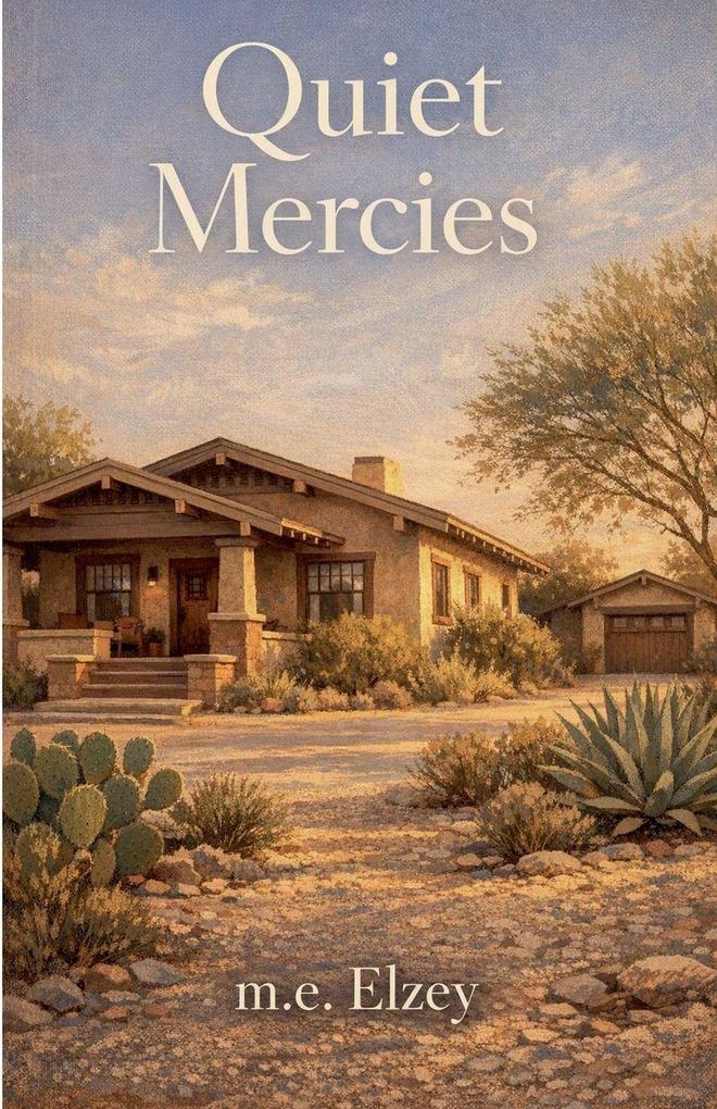 Quiet Mercies
