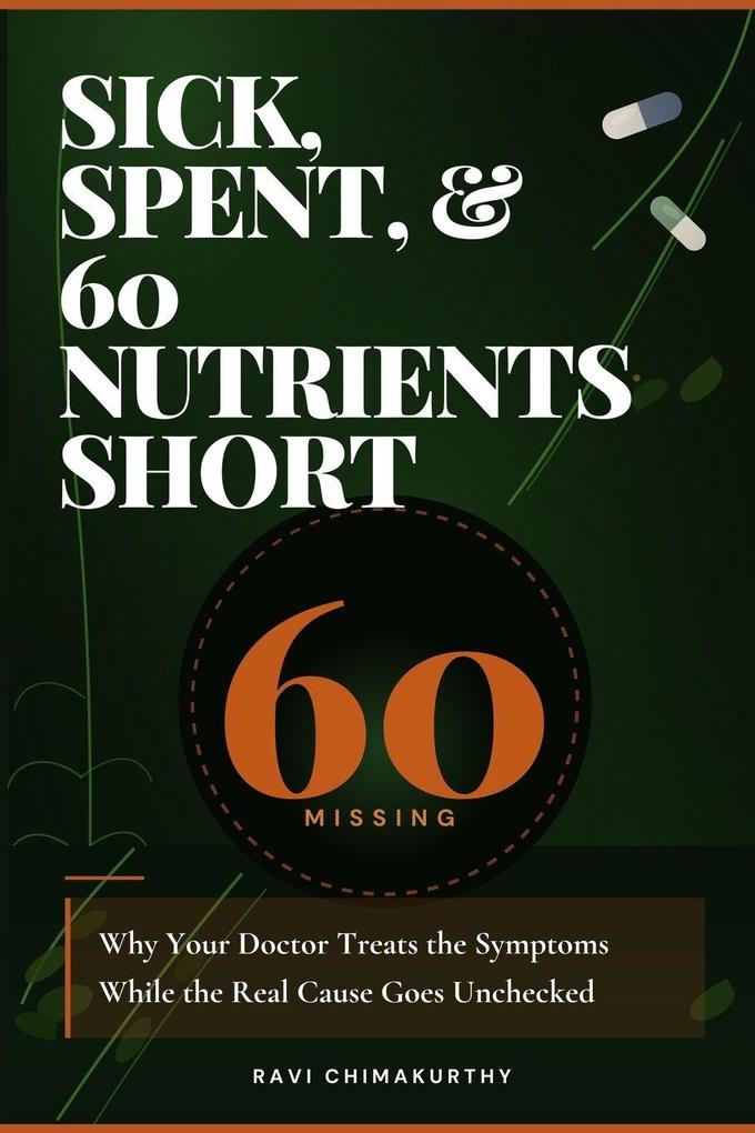 Sick Spent & 60 Nutrients Short