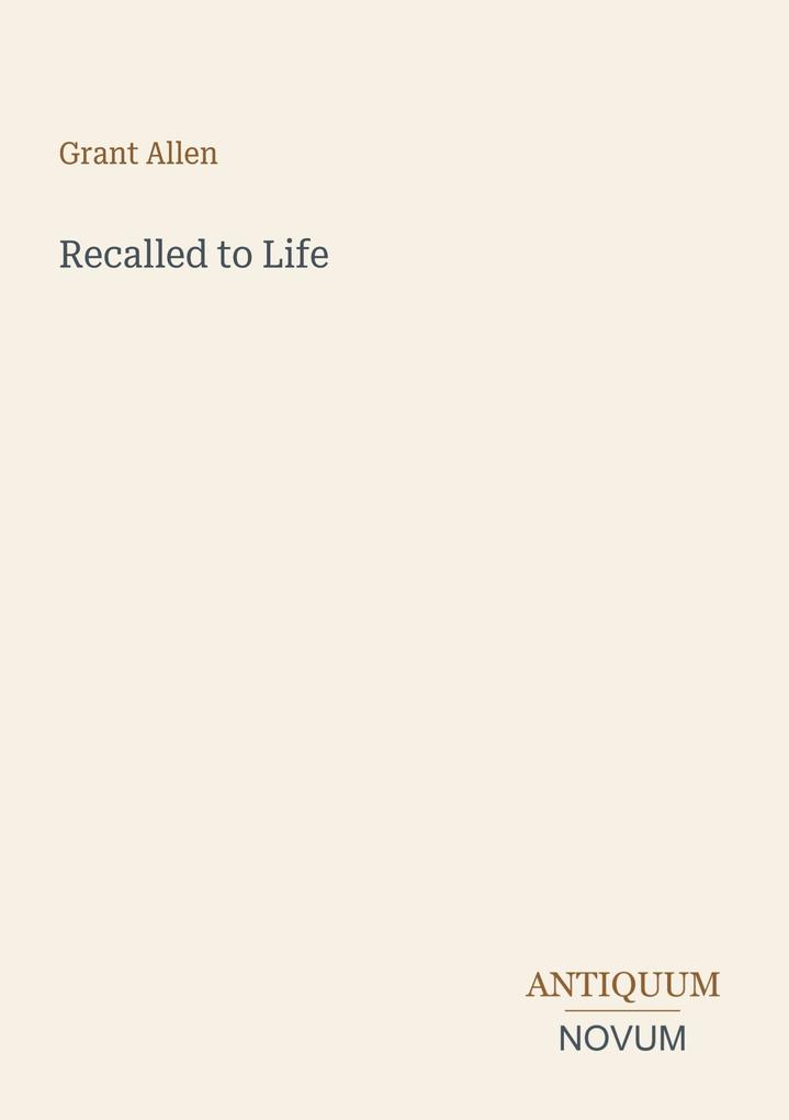 Recalled to Life