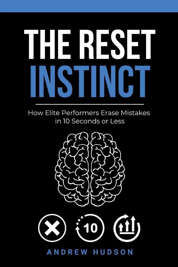 The Reset Instinct