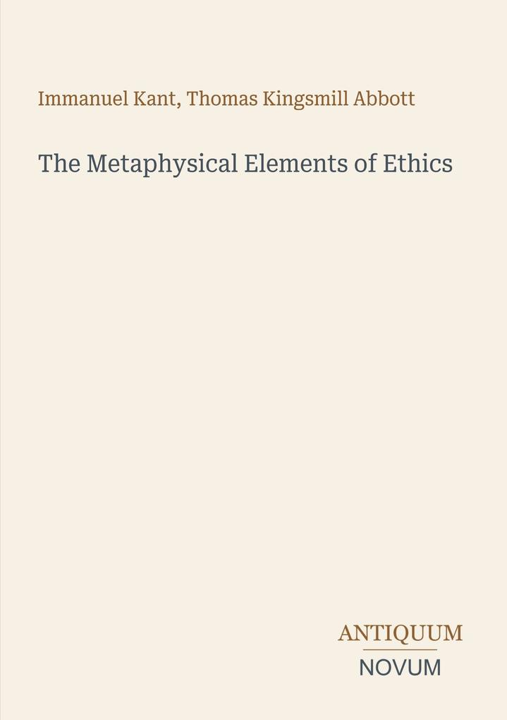 The Metaphysical Elements of Ethics
