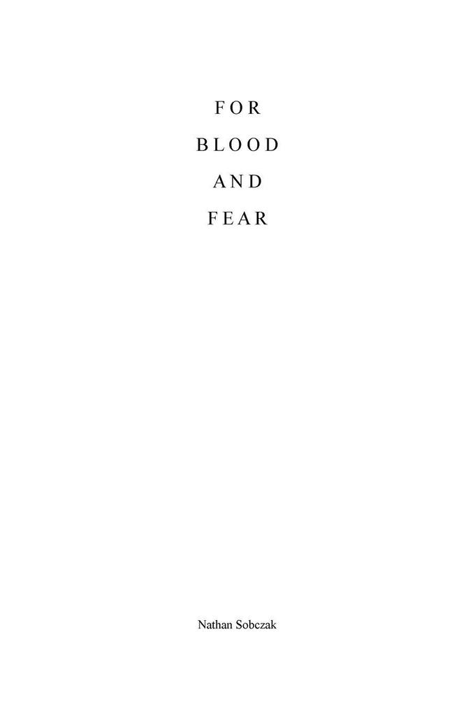 For Blood and Fear