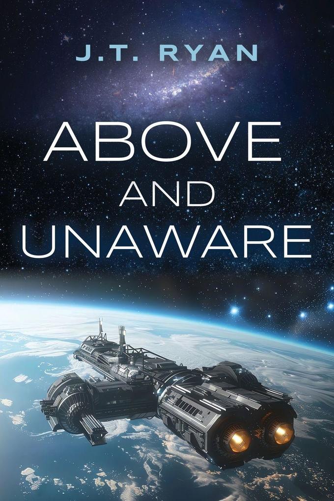 Above and Unaware
