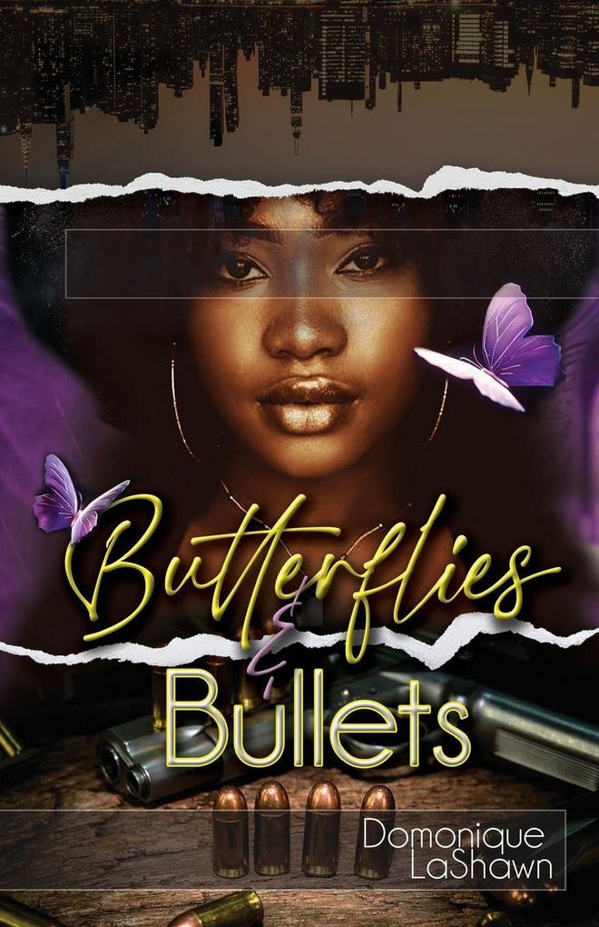 Butterflies & Bullets