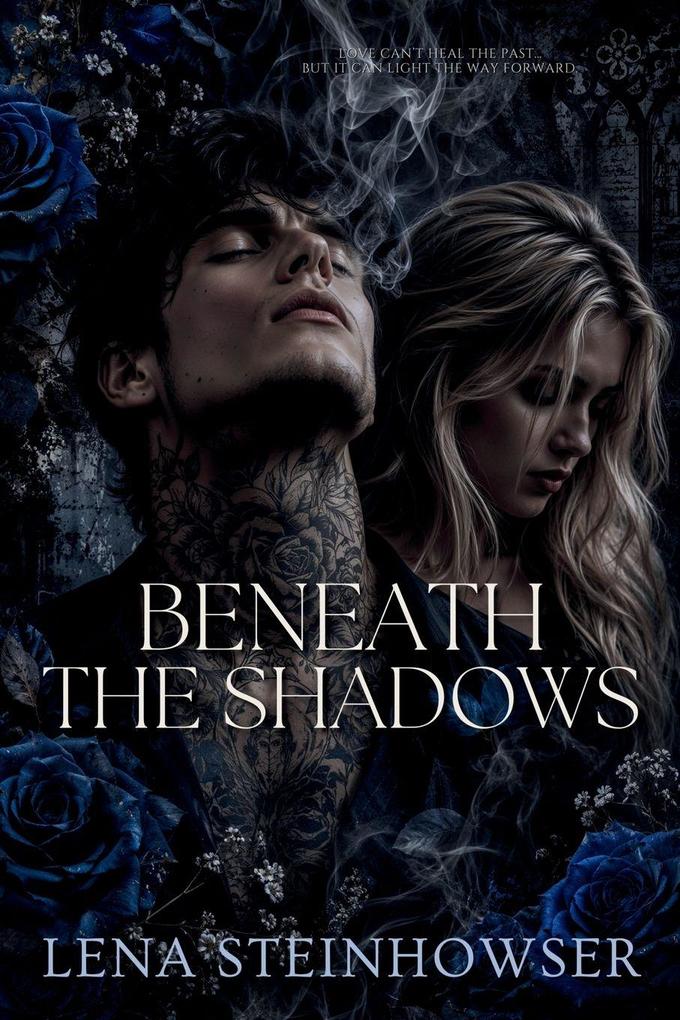 Beneath the Shadows
