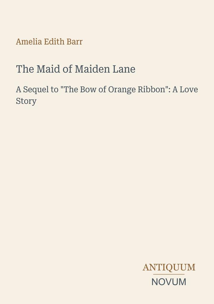 The Maid of Maiden Lane
