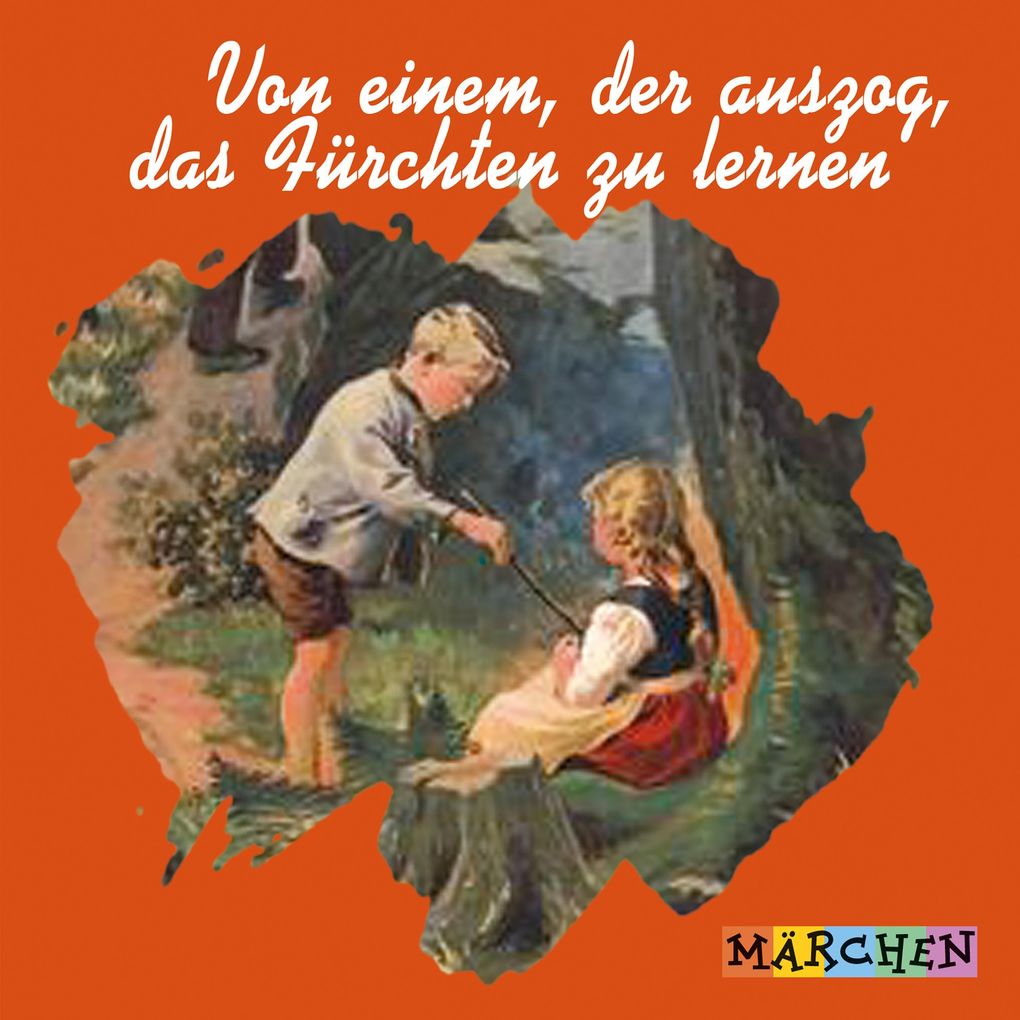 Von einem der auszog das Fürchten zu lernen