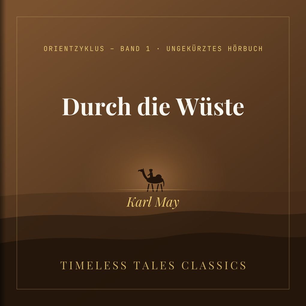 Durch die Wüste