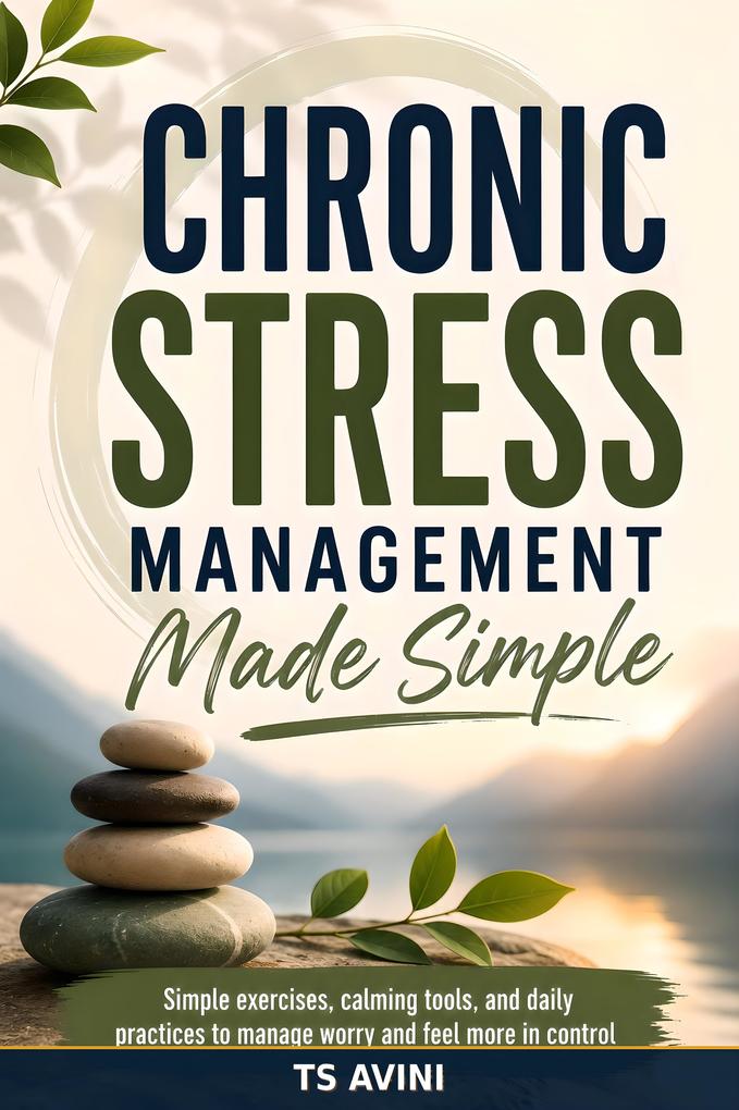 Chronic Stress Management Made Simple