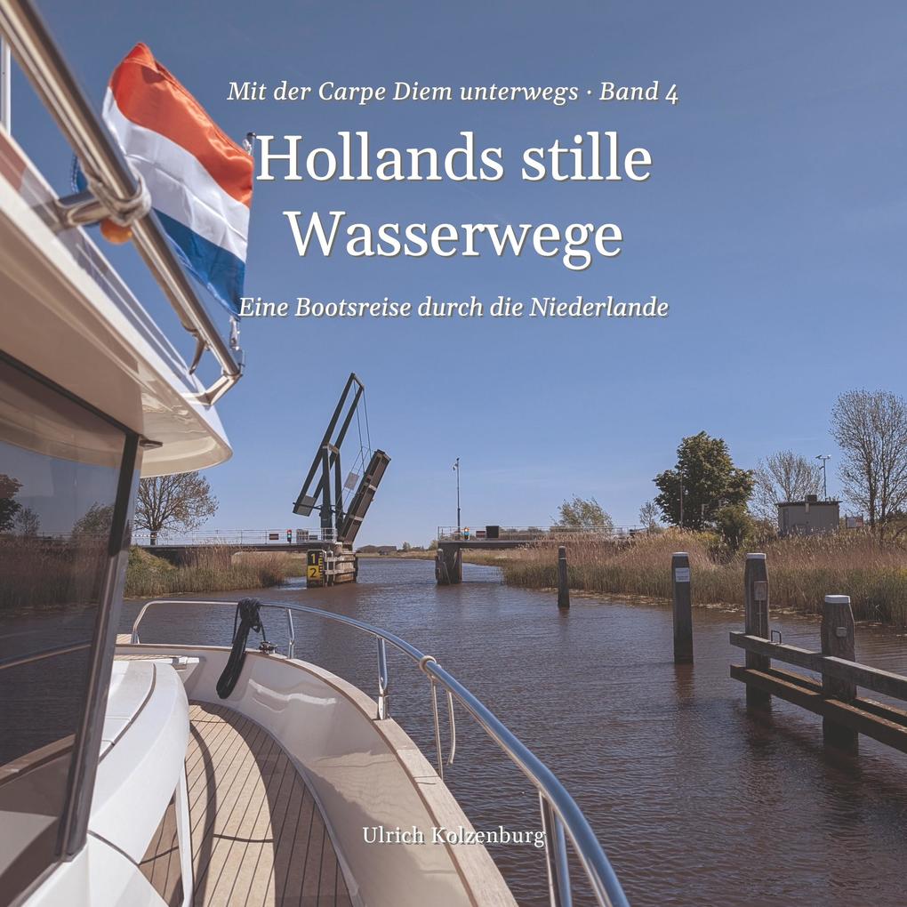Hollands stille Wasserwege