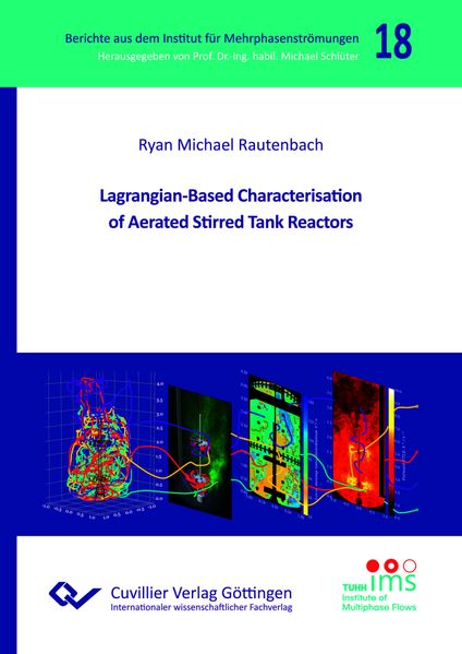 Lagrangian-Based Characterisation of Aerated Stirred Tank Reactors