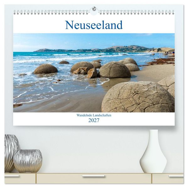 Neuseeland - Wandelnde Landschaften (hochwertiger Premium Wandkalender 2027 DIN A2 quer) Kunstdruck in Hochglanz