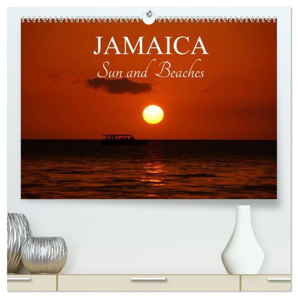 Jamaica Sun and Beaches (High Quality Premium Wall Calendar 2027 DIN A2 landscape)CALVENDO 12 Month Wall Calendar