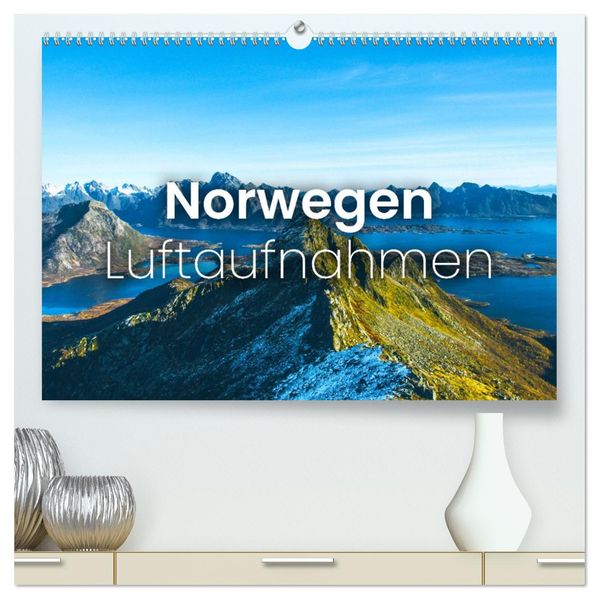 Norwegen Luftaufnahmen (hochwertiger Premium Wandkalender 2027 DIN A2 quer) Kunstdruck in Hochglanz
