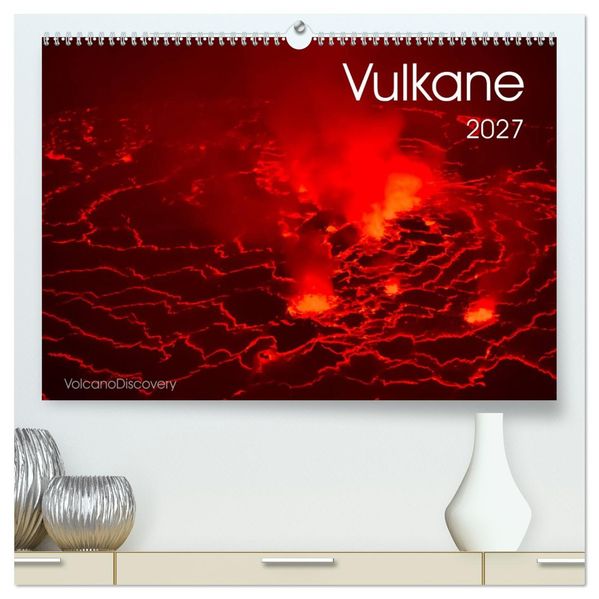 Vulkane 2027 (hochwertiger Premium Wandkalender 2027 DIN A2 quer) Kunstdruck in Hochglanz