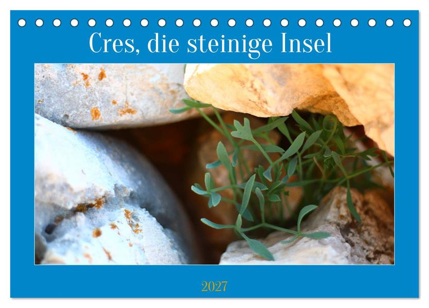 Cres die steinige Insel (Tischkalender 2027 DIN A5 quer) CALVENDO Monatskalender
