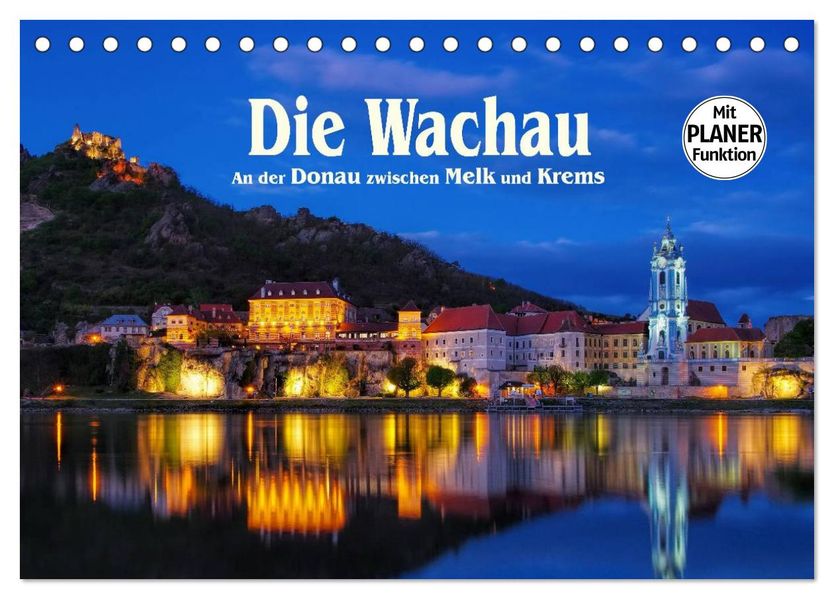 Die Wachau - An der Donau zwischen Melk und Krems (Tischkalender 2027 DIN A5 quer) CALVENDO Monatskalender