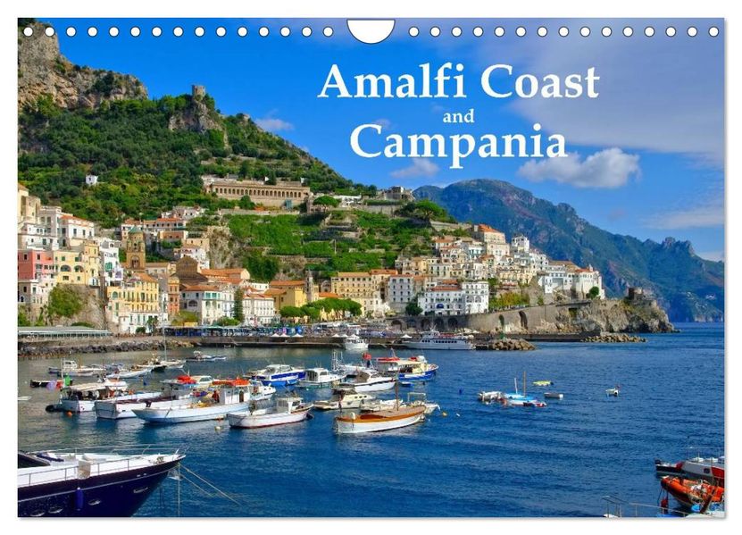 Amalfi Coast and Campania (Wall Calendar 2027 DIN A4 landscape) CALVENDO 12 Month Wall Calendar