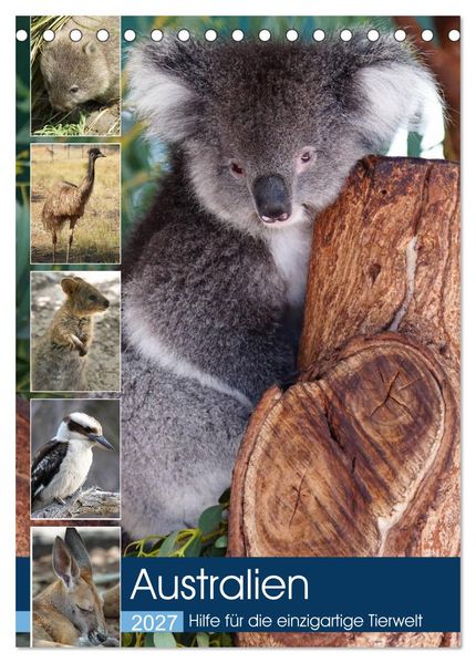Australien - Hilfe für die einzigartige Tierwelt (Tischkalender 2027 DIN A5 hoch) CALVENDO Monatskalender