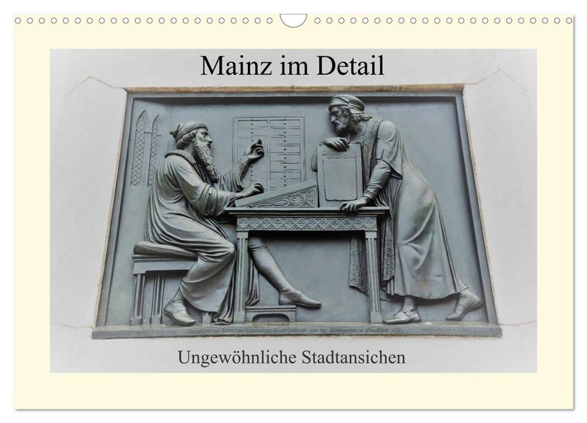 Mainz im Detail - Ungewöhnliche Stadtansichten (Wandkalender 2027 DIN A3 quer) CALVENDO Monatskalender