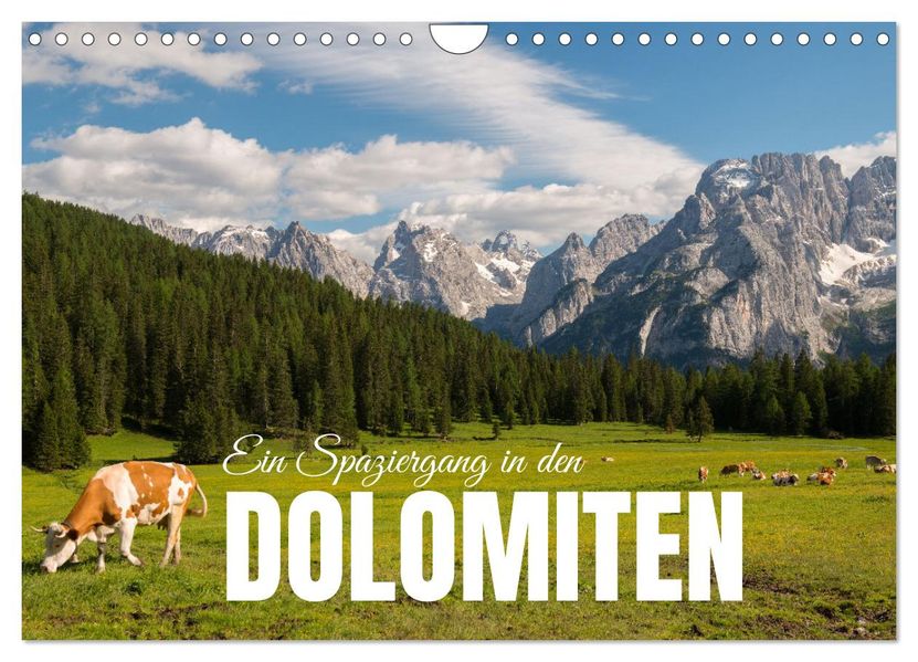 Ein Spaziergang in den Dolomiten (Wandkalender 2027 DIN A4 quer) CALVENDO Monatskalender