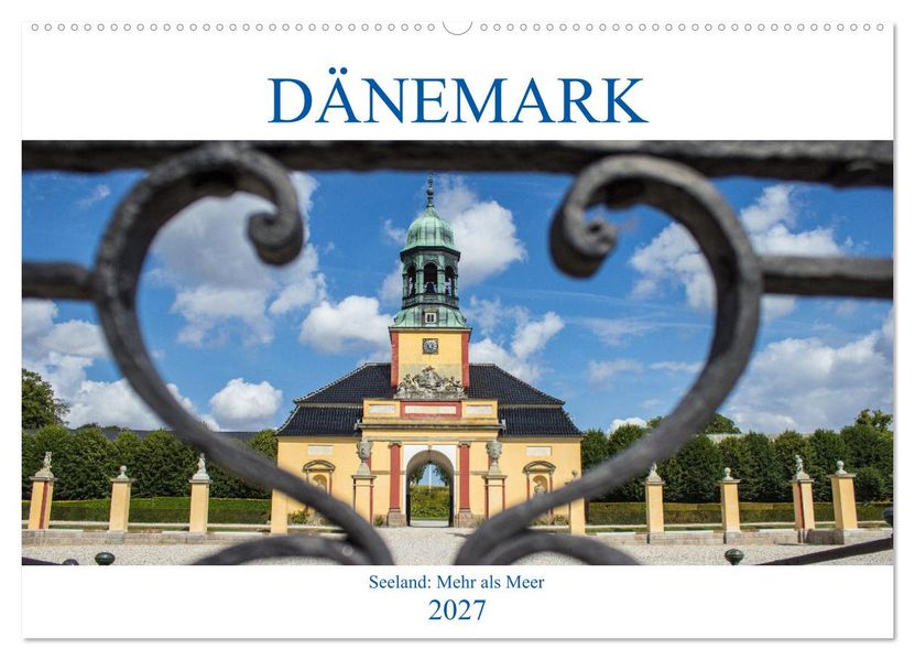 Dänemark - Seeland Mehr als Meer (Wandkalender 2027 DIN A2 quer) CALVENDO Monatskalender