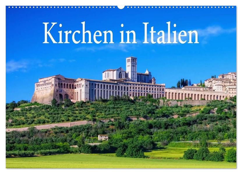 Kirchen in Italien (Wandkalender 2027 DIN A2 quer) CALVENDO Monatskalender