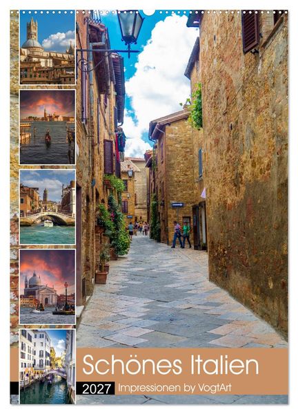 Schönes Italien. Impressionen by VogtArt (Wandkalender 2027 DIN A2 hoch) CALVENDO Monatskalender