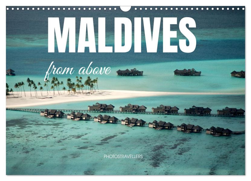 Maldives from above (Wall Calendar 2027 DIN A3 landscape) CALVENDO 12 Month Wall Calendar