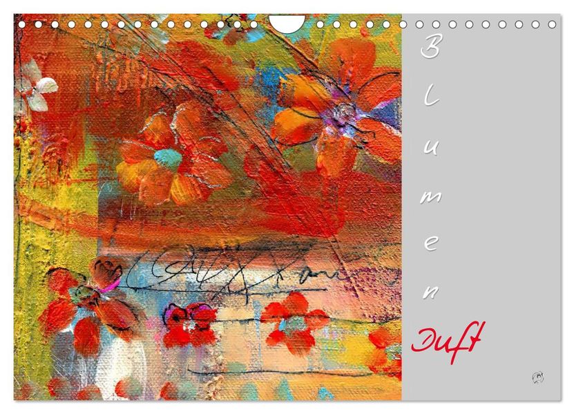 Blumenduft (Wandkalender 2027 DIN A4 quer) CALVENDO Monatskalender