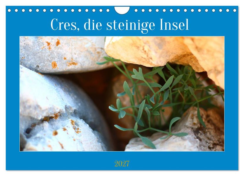 Cres die steinige Insel (Wandkalender 2027 DIN A4 quer) CALVENDO Monatskalender