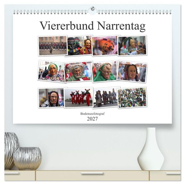 Narrentag Viererbund 2027 (hochwertiger Premium Wandkalender 2027 DIN A2 quer) Kunstdruck in Hochglanz