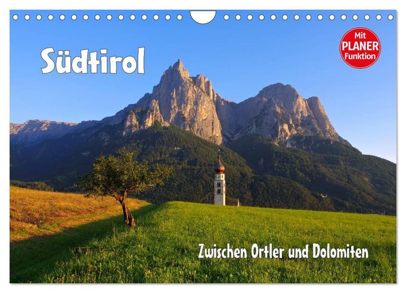 Südtirol - Zwischen Ortler und Dolomiten (Wandkalender 2027 DIN A4 quer) CALVENDO Monatskalender
