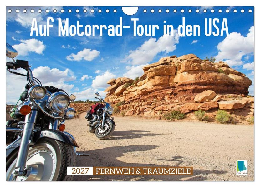 Auf Motorrad-Tour in den USA (Wandkalender 2027 DIN A4 quer) CALVENDO Monatskalender