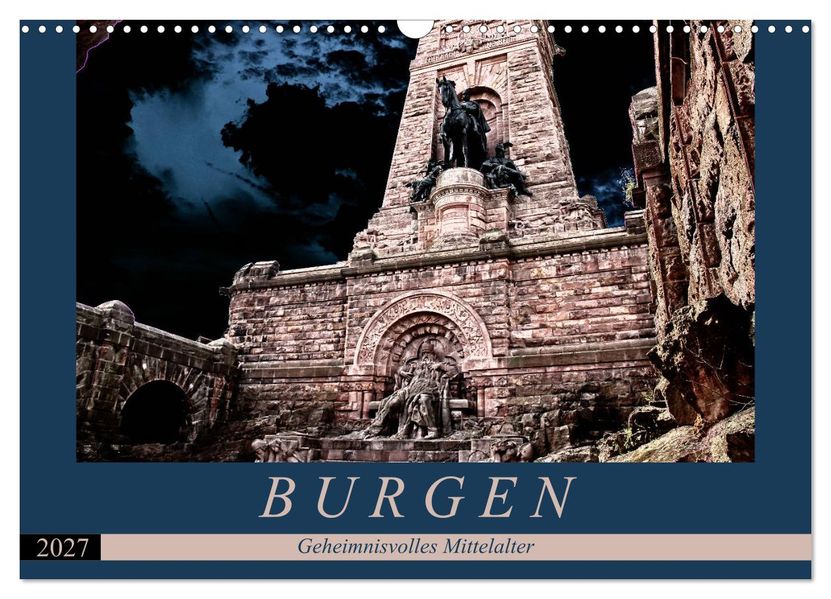 Burgen - Geheimnisvolles Mittelalter (Wandkalender 2027 DIN A3 quer) CALVENDO Monatskalender