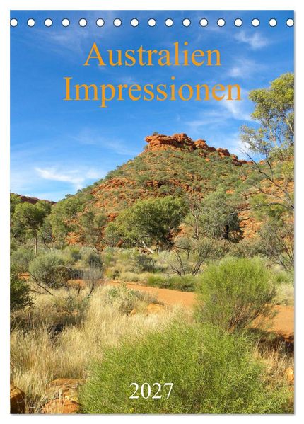 Australien - Impressionen (Tischkalender 2027 DIN A5 hoch) CALVENDO Monatskalender