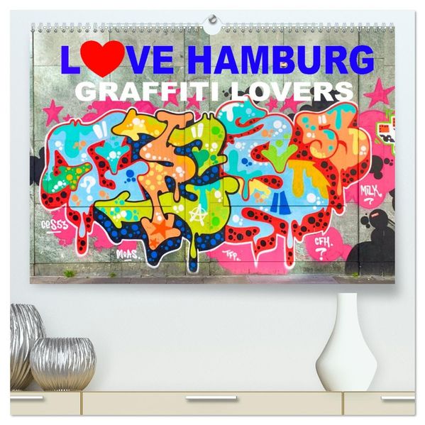 LOVE HAMBURG - GRAFFITI LOVERS (hochwertiger Premium Wandkalender 2027 DIN A2 quer) Kunstdruck in Hochglanz
