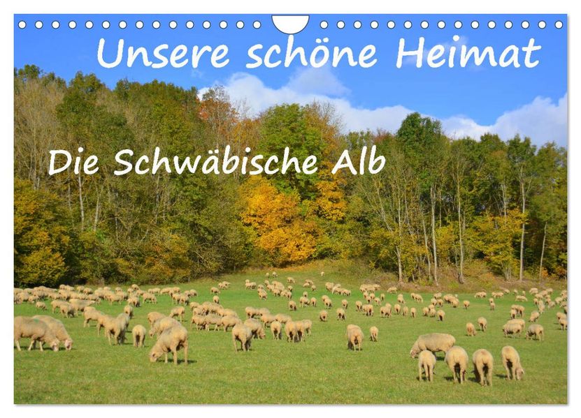 Unsere schöne Heimat - Die Schwäbische Alb (Wandkalender 2027 DIN A4 quer) CALVENDO Monatskalender
