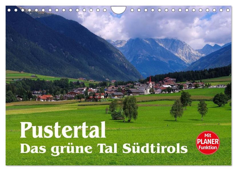 Pustertal - Das grüne Tal Südtirols (Wandkalender 2027 DIN A4 quer) CALVENDO Monatskalender